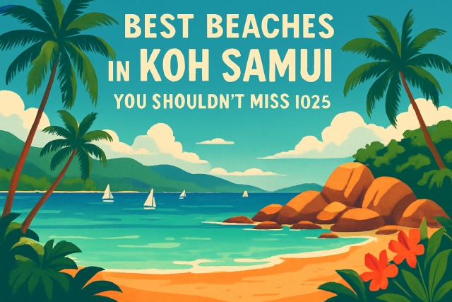 Las mejores playas de Koh Samui que no te puedes perder en 2025
