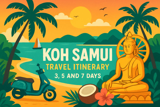 Koh Samui Travel Itinerary for 3, 5, and 7 Days