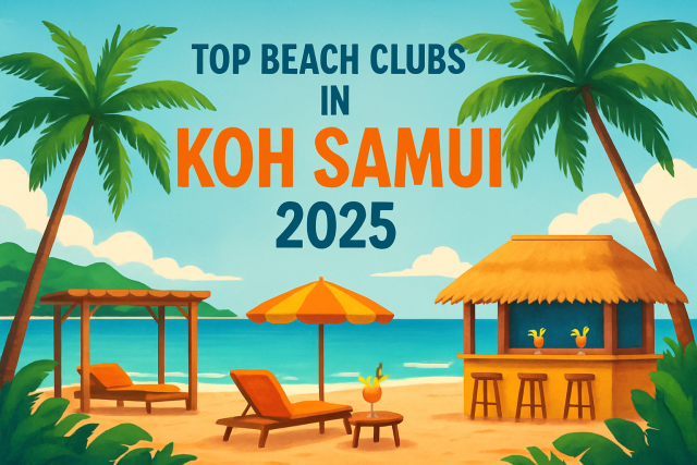Top Beach Clubs in Koh Samui for 2025