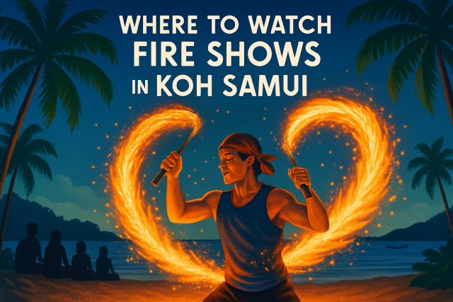 Where to Watch Fire Shows in Koh Samui